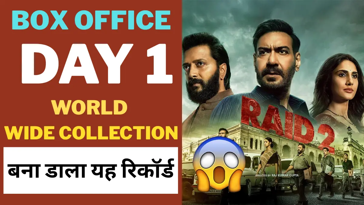 Raid 2 day 1 world wide collection