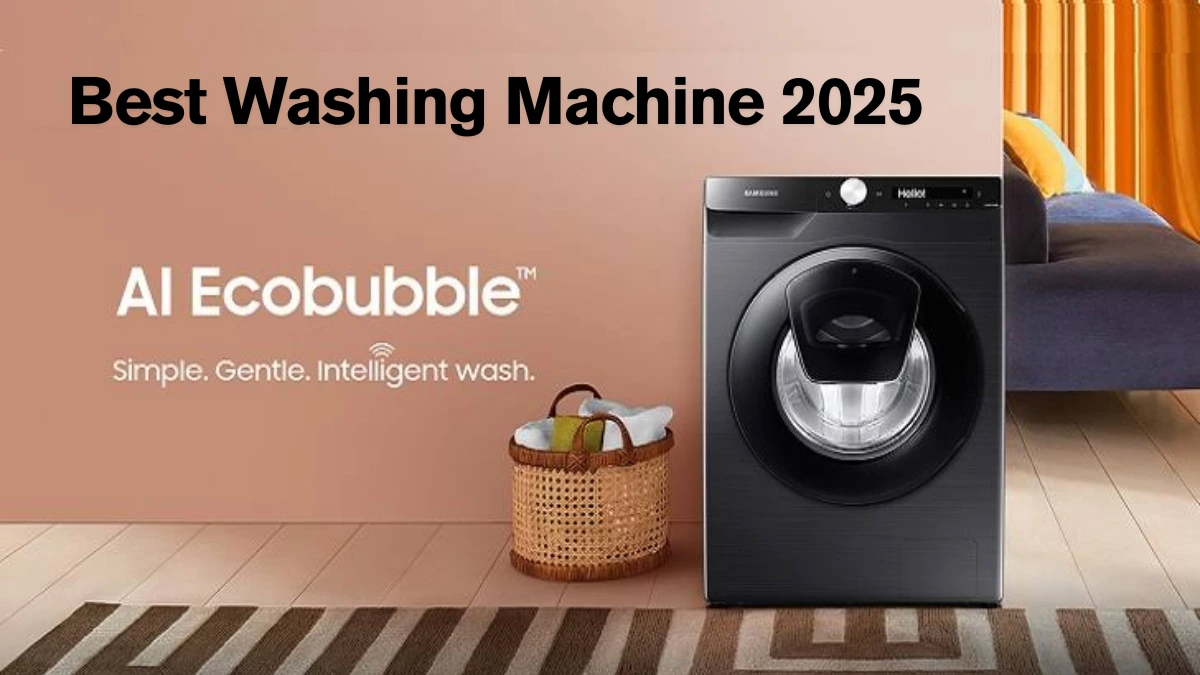 Best Washing Machine 2025
